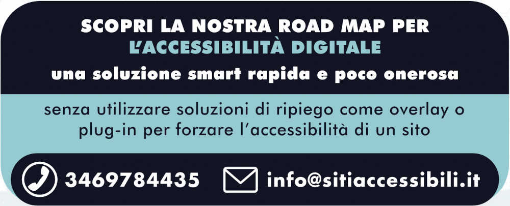Scopri la nostra road map per l'accessibilità digitale, una soluzione smart rapida e poco onerosa senza utilizzare soluzioni di ripiego come overlay e plug-in per forzare l'accessibilità
