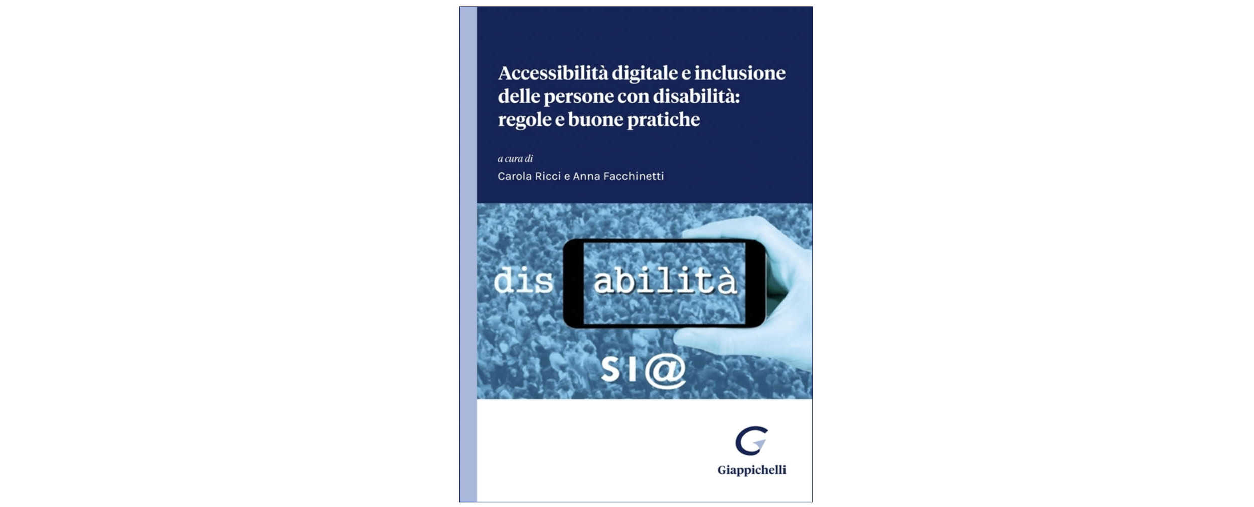 Copertina pubblicazione Accessibilità digitale e inclusione delle persone con disabilità: